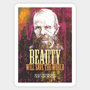 Dostoyevsky Inspirational Quote 2 Sticker